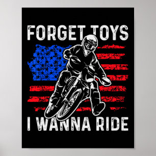 Vergeet Speelgoed Ik Wil Graag Grappige Dirt Bike Poster