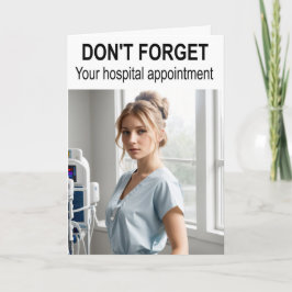 Vergeet uw afspraak in het ziekenhuis niet. kaart