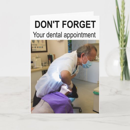 Vergeet uw tandartsafspraak niet. kaart (Voorkant)