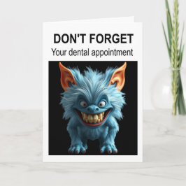 Vergeet uw tandartsafspraak niet. kaart