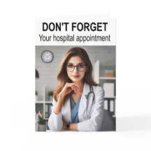 Vergeet uw ziekenhuisafspraak niet.