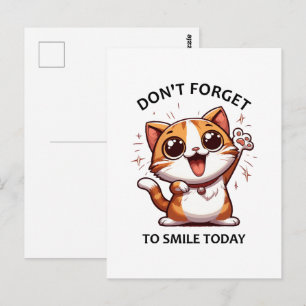 Vergeet vandaag niet te glimlachen grappige Happy Briefkaart