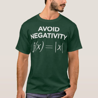 Vergelijking negativiteit Wiskunde Funny Wiskunde T-shirt