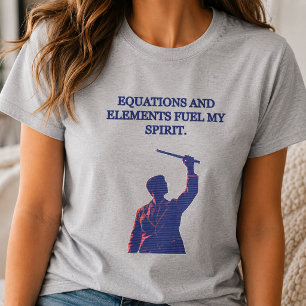 Vergelijkingen & Elementen Voeden Mijn Wetenschapp T-shirt