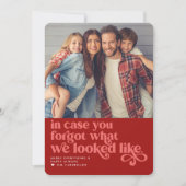 vergeten hoe we eruit zagen | Kerstfoto Feestdagenkaart (Voorkant)