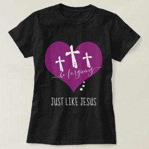 Vergeven als Jezus T-Shirt