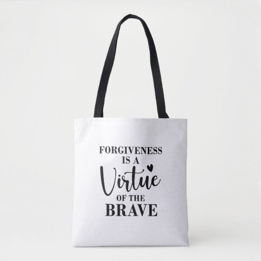 Vergeving is een deugd van de dapperen tote bag (Voorkant)