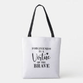 Vergeving is een deugd van de dapperen tote bag (Achterkant)