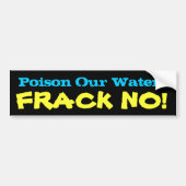 Vergif ons water? FRACK NEE! Bumpersticker (Voorkant)
