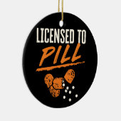 Vergunning verleend aan Pill Pharmacist Pharmacy T Keramisch Ornament (Rechts)