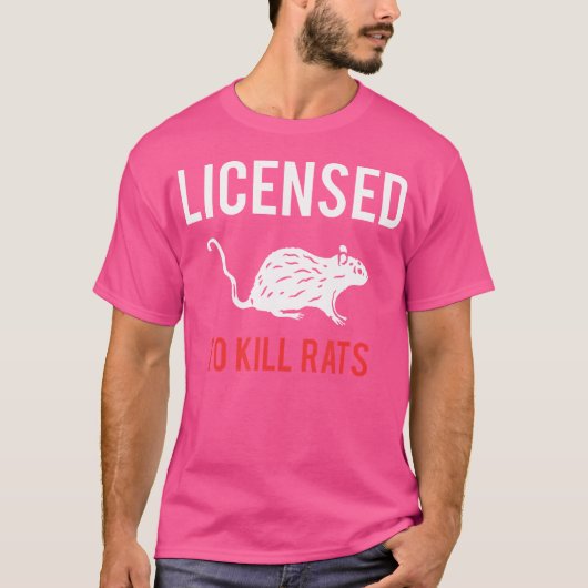 Vergunning voor het doden van Rats Exterminator T-shirt (Voorkant)
