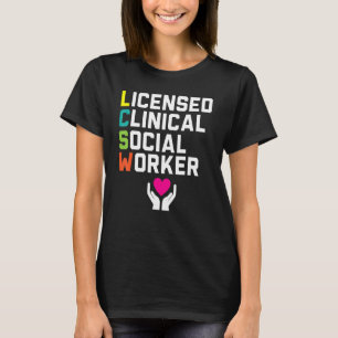 Vergunninghoudend klinisch maatschappelijk werkers t-shirt