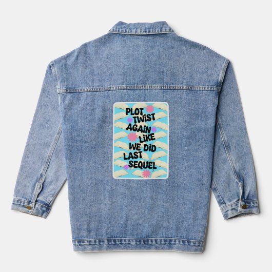 Verhaallijn Twist Again Cheeky Book Fun Gezegde Denim Jacket (Achterkant)