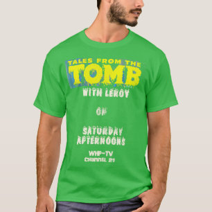 Verhalen uit het graf met Leroy T-shirt
