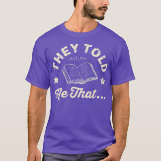 Verhalenverteller, dat vertelden ze me t-shirt