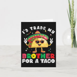 Verhandel Broer Voor Taco Cinco De Mayo Grappige M Kaart