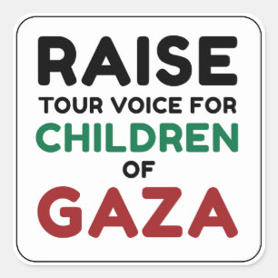 Verhef uw stem voor de kinderen van Gaza Vierkante Sticker