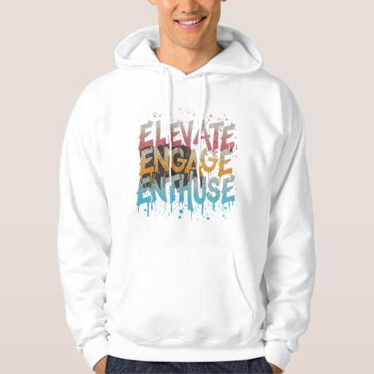 Verheffen, engageren, enthousiasmeren hoodie (Voorkant)