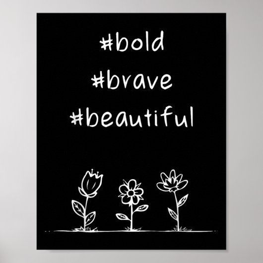 Verheffend, positieve boodschap, moedig en mooi poster (Voorkant)
