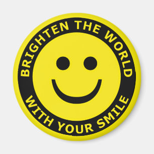 Verhelder de wereld met je glimlach magneet