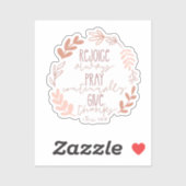 Verheug je altijd, bid voortdurend, geef Bedankt Sticker (Vel)