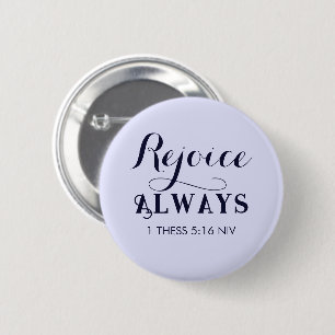 Verheug u in het Bijbelvers Christelijk blauw Ronde Button 5,7 Cm