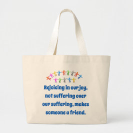 verheugd over ons citaat voor vriendschap grote tote bag