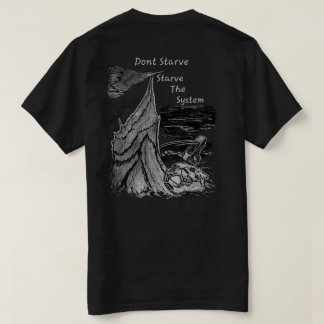 Verhonger Niet, Uithongeren Het Systeem Beaver Tra T-shirt