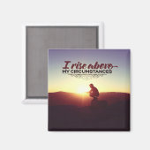Verhoog boven mijn omstandigheden magneet (Voorkant / Achterkant)