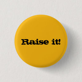 Verhoog de Button
