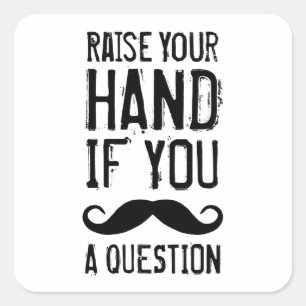 Verhoog je hand vierkante sticker