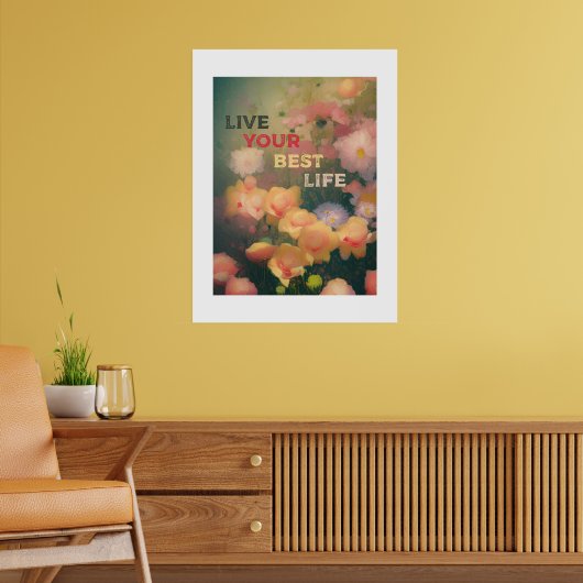 "Verhoog je ruimte - "LEEF JE BESTE LEVEN" POSTER (Woonkamer 2)