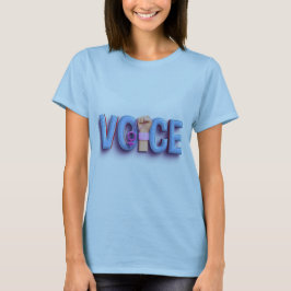 Verhoog je stem t-shirt