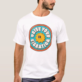 Verhoog je vibratie glimlachend zonneschijn positi t-shirt