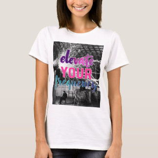 Verhoog uw frequentie t-shirt