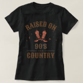 Verhoogd op 90 jaar country Retro Music Westerne C T-shirt (Design voorkant)