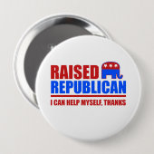 Verhoogde Republikein. Ik kan mezelf helpen. Ronde Button 4,0 Cm (Voorkant /achterkant)