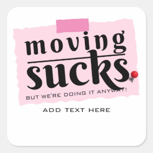 Verhuizen is klote! Modern Grappig Afscheid Goed B Vierkante Sticker