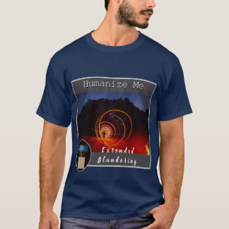 Verhumaniseer Me T-shirt