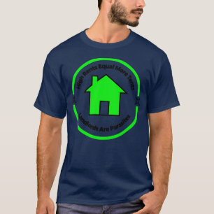 Verhuurders Zijn Parasieten Lagere Huur T-shirt