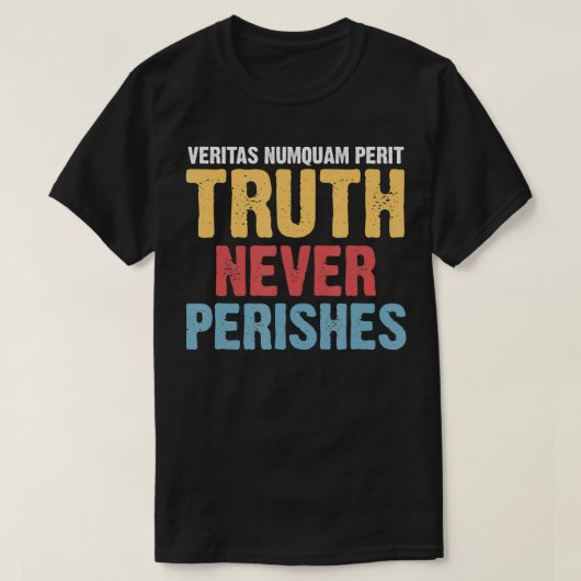 Veritas numquam perit Perit Truth neigt nooit T-shirt (Design voorkant)