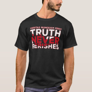Veritas Numquam Perit Truth kan me nooit toespreke T-shirt