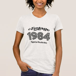 Verjaardag 1984, Gerijpt tot in de perfectie T-shirt