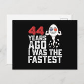 Verjaardag 44 jaar geleden was ik het snelste briefkaart (Voorkant / Achterkant)