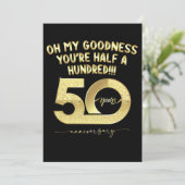 Verjaardag 50ste Oh mijn God Youre Half Honderd Kaart (Staand voorkant)