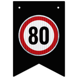 VERJAARDAG 80 Verkeersbord Leeftijdsgrens Vlaggetjes