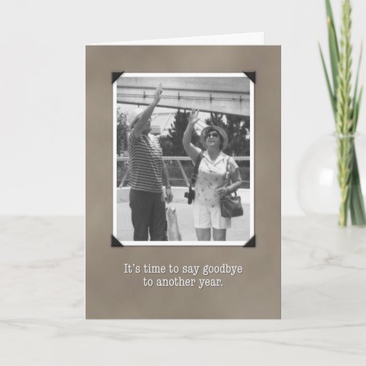 Verjaardag Afscheid van het jaar, leuke  Kaart (Voorkant)