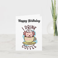 Verjaardag. Axolotl Koffie