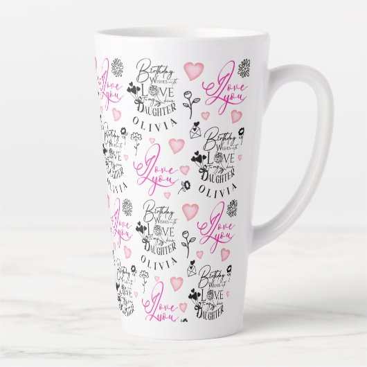 Verjaardag Beste Dochter Eigen Tekst Latte Mok (Rechts)
