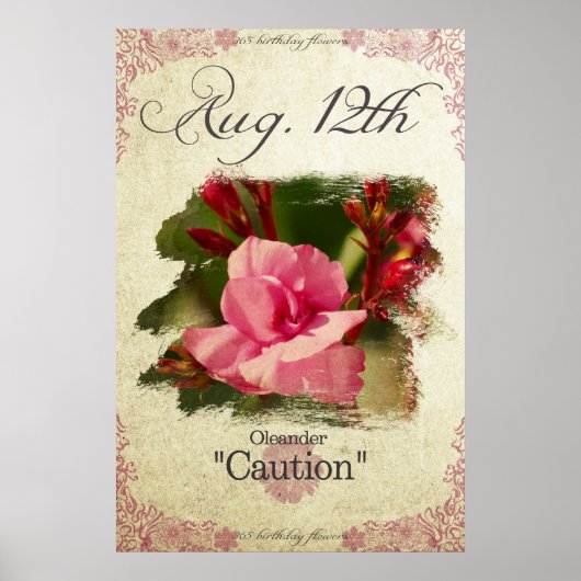 Verjaardag bloemen op 12 augustus "Oleander" Poster (Voorkant)
